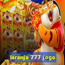 laranja 777 jogo